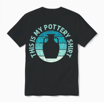Pottery Funny Unisex T-Shirt - Black