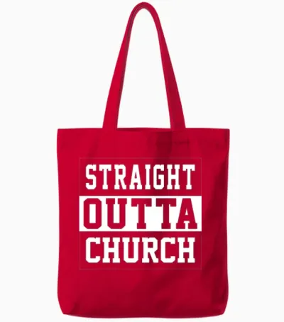 Straight Outta Church Tote Bags - Red