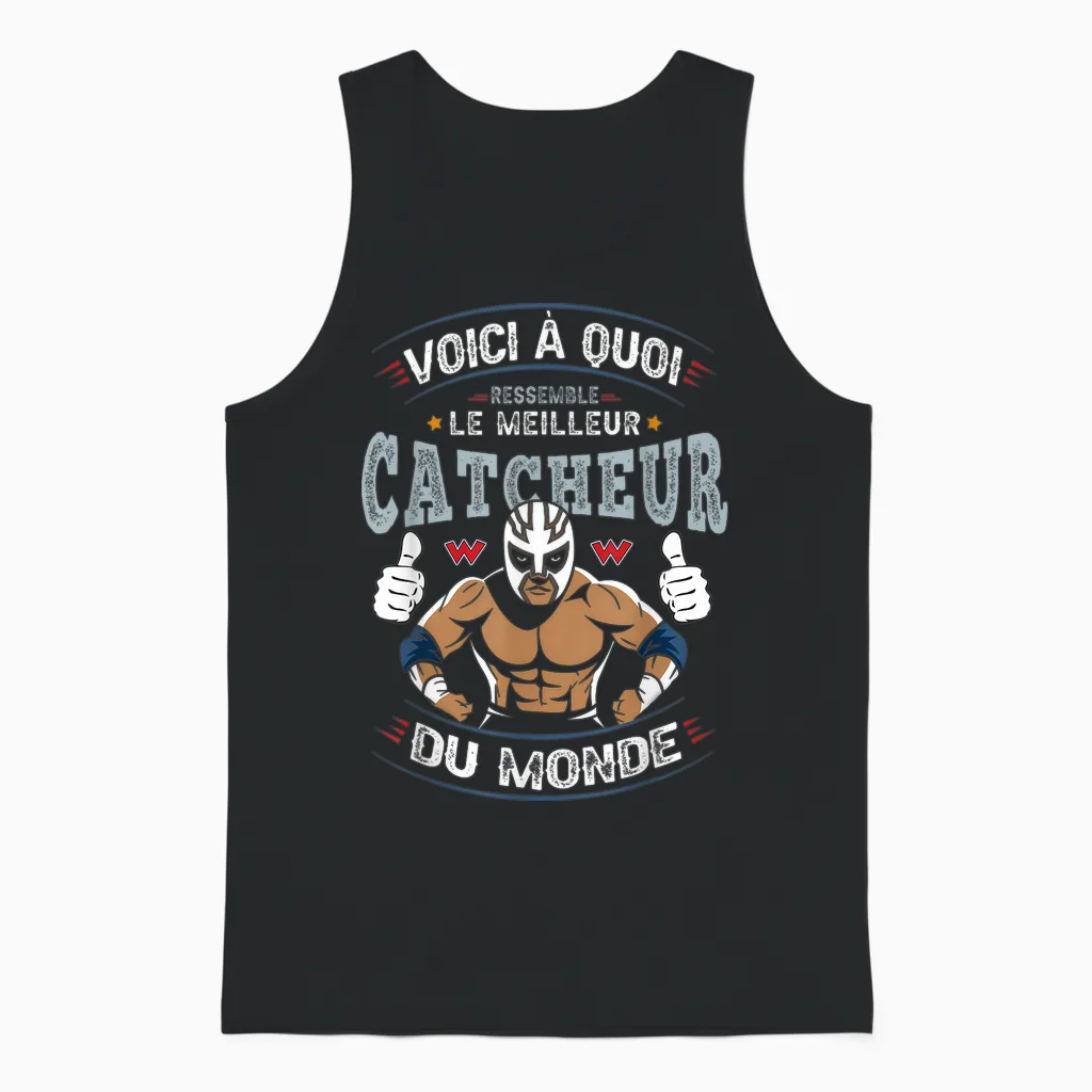 Catch Humor Wrestler Here's What Best Wrestler Looks Like T-Shirt, Black, S Unisex Tank Top in Black