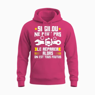 Humour Gilou Surnom Bricolage Réparation Mécano Plombier ! Unisex Hoodie - Heliconia