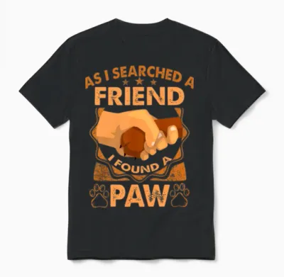 Funny Dog Paw Dog Animal Lovers Friend Dog Human Unisex T-Shirt - Black