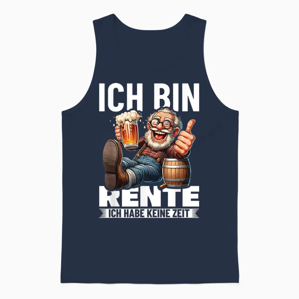 Ich Bin in Rente Ich Habe Keine Zeit Rentner Renteneintritt Unisex Tank Top in Navy