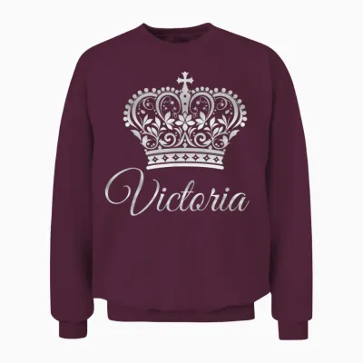 Queen Victoria Queenly Name Crown Princess Royal Unisex Sweatshirt - Maroon