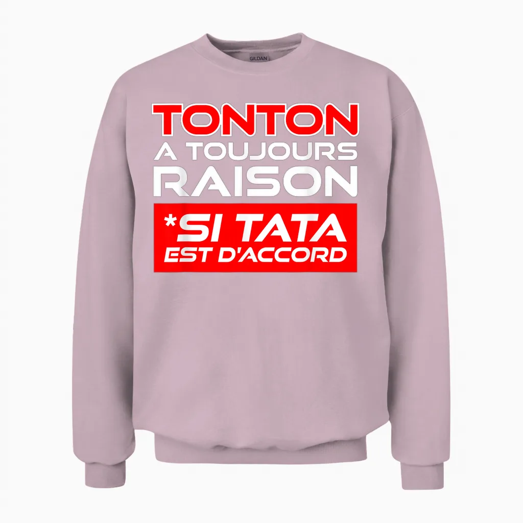 Gift Tonton Tata Humour Birthday Christmas Uncle Aunt Unisex Sweatshirt in Light Pink