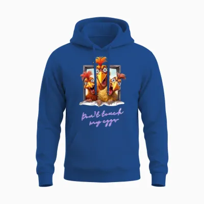 Don't Touch My Eggs Unisex Hoodie - Royal