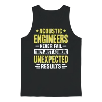 Acoustic Engineer Engineering Funny Design Never F Unisex Tank Top - Black – 1