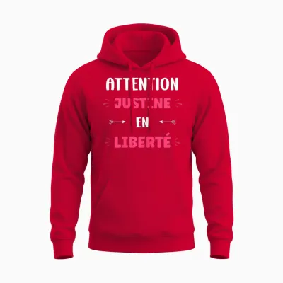 Attention Justine in Freedom Name Quote Funny Justine T-Shirt, Black, Female X-Small Unisex Hoodie - Red