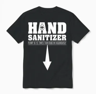 Hand Sanitizer Funny Sarcastic Adult Humor Dirty Jokes Unisex T-Shirt - Black