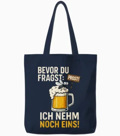 Bevor Du Fragst: Ich Nehm Noch Eins Oktoberfest Party Bier Tote Bags - Navy