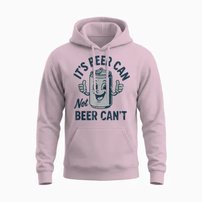 Men Its Beer Can Not Beer Cant T Shirt Funny Drinking Lover Unisex Hoodie - Light Pink