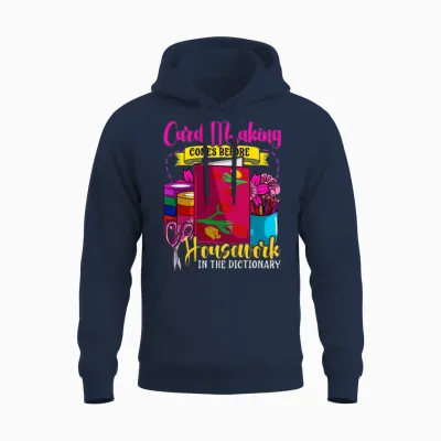 Card Making Comes Before Housework Scrapbook Unisex Hoodie - Navy