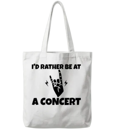 I'd Rather Be at a Concert Tote Bags - White