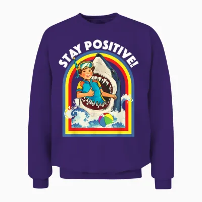 Stay Positive - Shark Lover Wildlife Ocean Sea Animal Lover Unisex Sweatshirt - Purple
