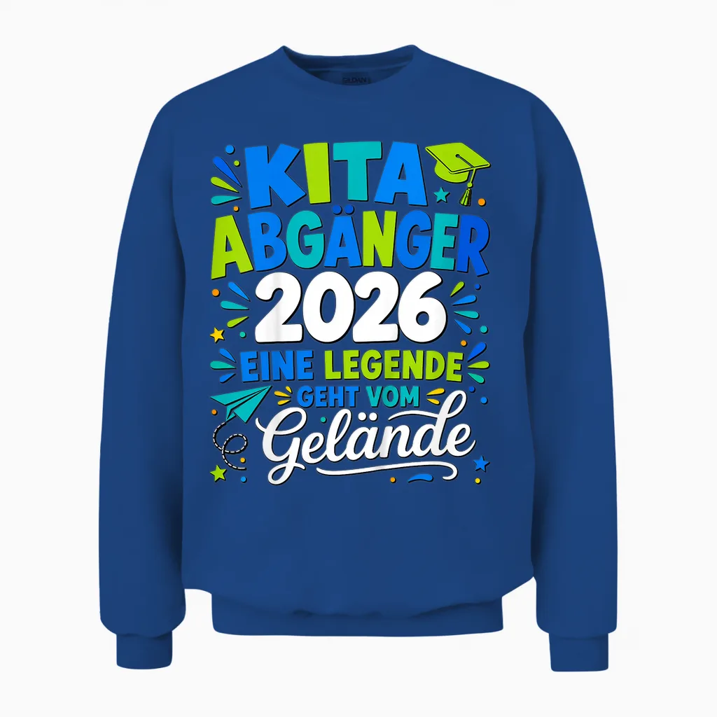 Kita Abgänger 2026 Jungen Legende Geht Vom Gelände Unisex Sweatshirt in Royal