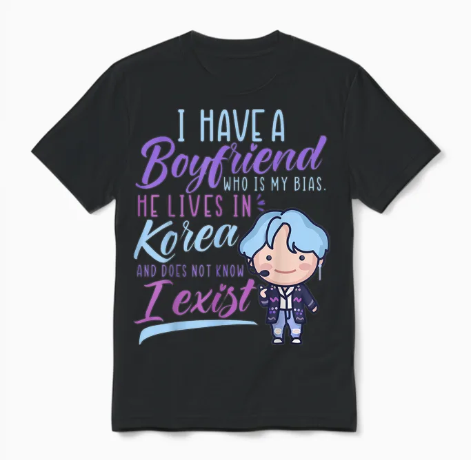 J'ai Un Petit Ami Qui Est Mon Parti Pris K-Drama K-Pop Fans Lovers Unisex T-Shirt in Black