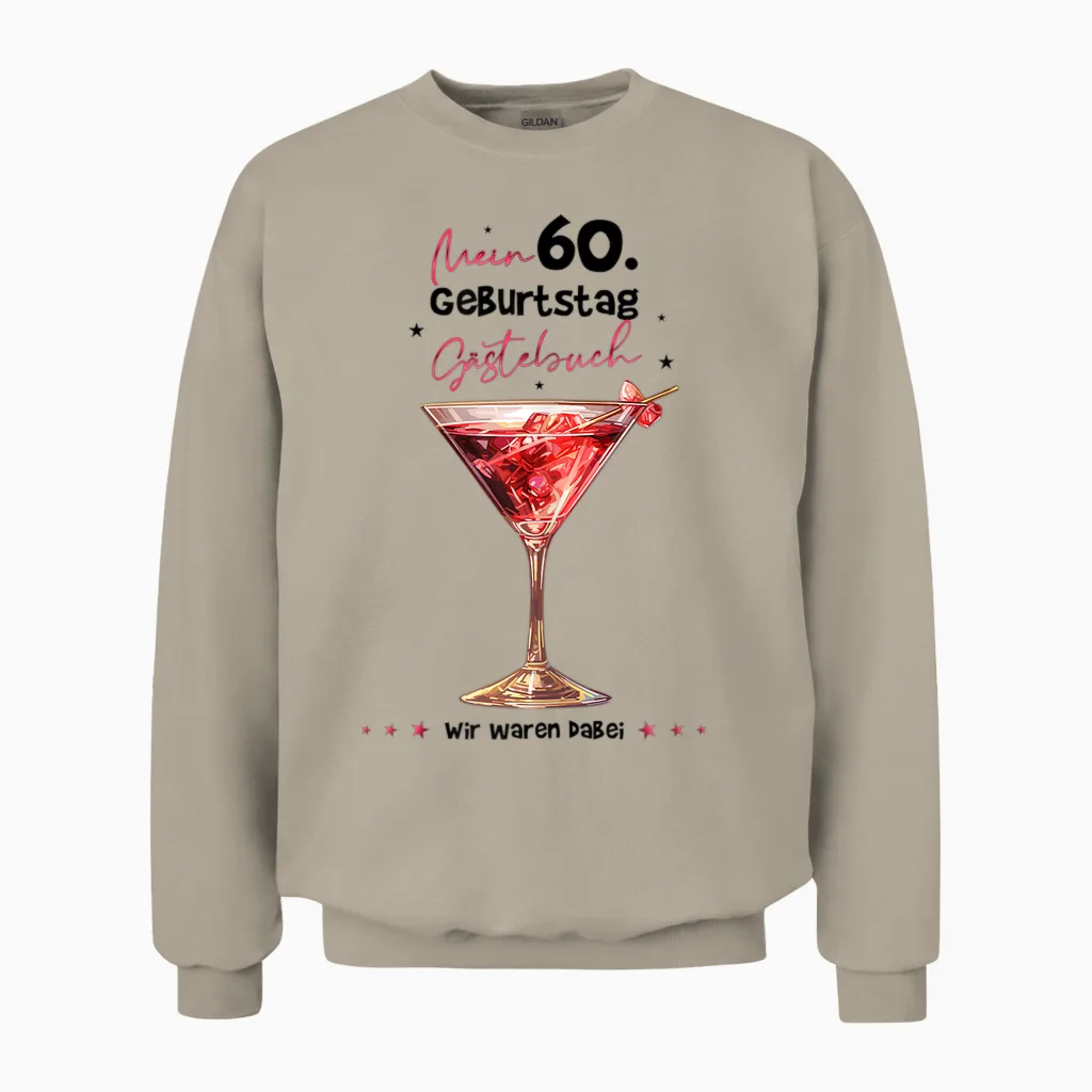 Women's 60th Birthday Guest Book Gift for 60th Birthday Woman T-Shirt, White Unisex Sweatshirt in Sand