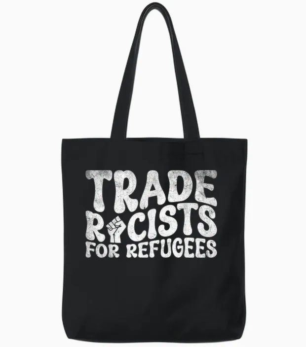 Racists Anti-Racism for Refugees Tote Bags in Black