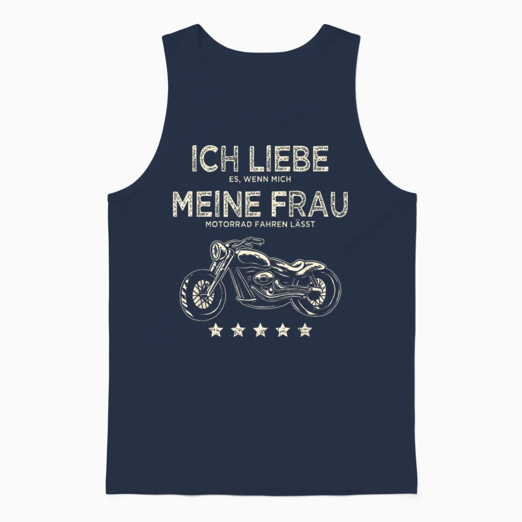 Men's T-Shirt with German Text "ich Liebe Es Wenn Meine Frau Mich Motorrad Fahren Lässt Lässt Unisex Tank Top in Navy