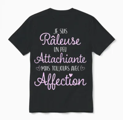 Madame Attachiante Humour Woman Raleuse Unisex T-Shirt - Black