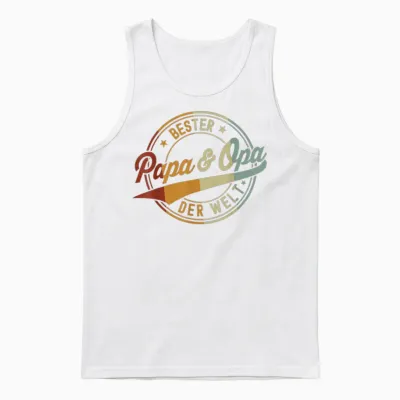 Opa Vatertagsgeschenk Ideen Papa Daddy Vatertag Unisex Tank Top - White