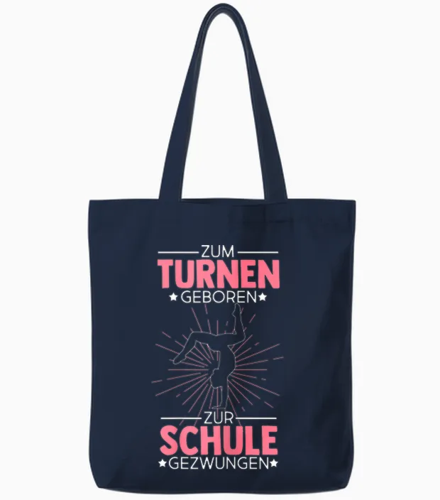 Zum Turnen Geboren Zur Schule Gezwungen Turnen Turner Tote Bags in Navy