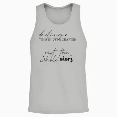 "this Is Just a Chapter Not the Whole Story" Minimalistisch Unisex Tank Top - Ash