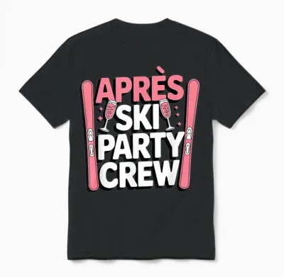 Apres Ski Party Crew Girls on Tour Group Outfit Ski Holiday T-Shirt, Black Unisex T-Shirt - Black