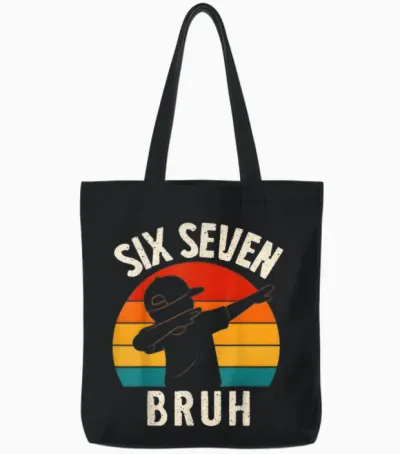 67 Meme 6 7 Numbers Dabbing Six Seven Bruh Funny Boys Tote Bags - Black