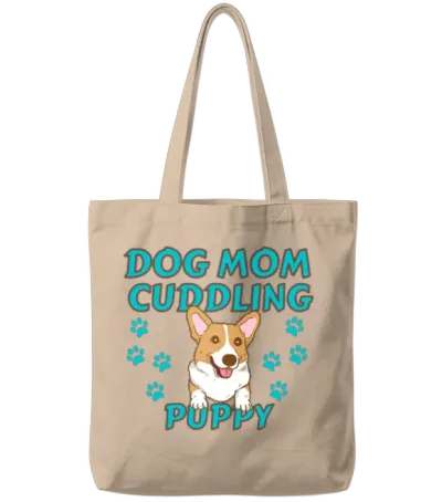 Dog Mom Cuddling Puppy , Dogs Lovers, Funny Dog Tote Bags - Natural