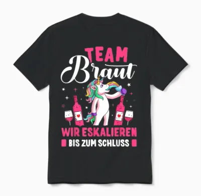 Team Braut T-Shirt Jga Women's T-Shirt Hen Night T-Shirt, Black Unisex T-Shirt - Black