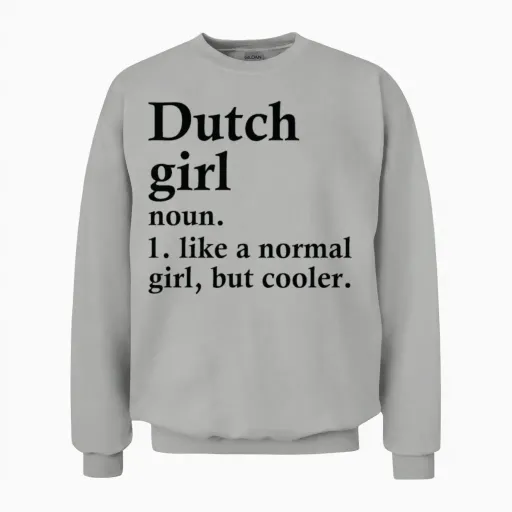 Dutch Girl Funny Netherlands Family Unisex Sweatshirt in Ash