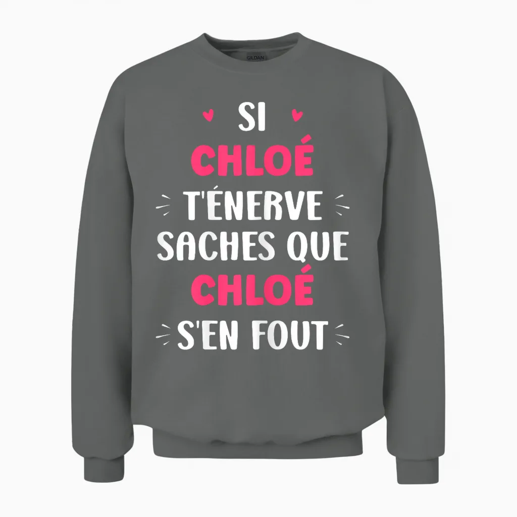 Name Si Chloe T'énerve Humour Chloe T-Shirt, Black, Female X-Small Unisex Sweatshirt in Graphite Heather