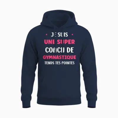 Prof De Gym Humour Je Suis Une Super Coach De Gymnastique Unisex Hoodie - Navy