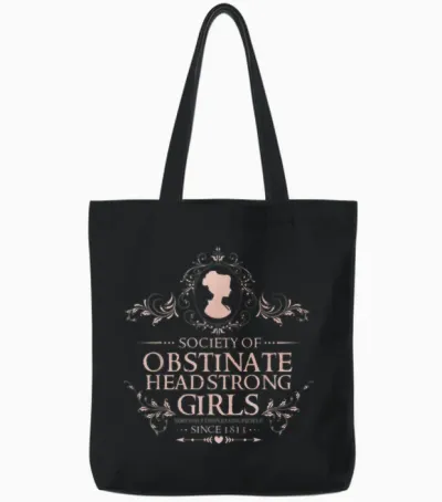 Jane Austen - Society of Obstinate Headstrong Girls Tote Bags - Black