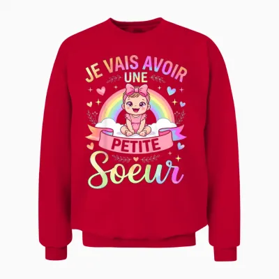 Enfant Annonce Grossesse - Bientôt Je Vais Avoir Une Petit Soeur Unisex Sweatshirt - Red