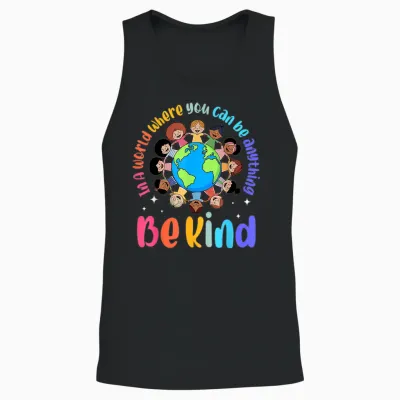 In a World Be Kind Positive Kids Choose Kindness Teachers Unisex Tank Top - Black