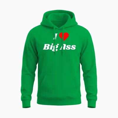 I Love Big Ass with a Red Heart Unisex Hoodie - Irish Green