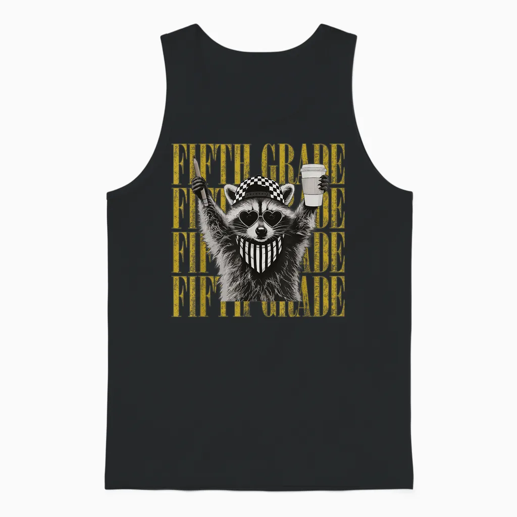 Funny Fifth Grade Teacher Feral Raccoon Back to School Unisex Tank Top in Black