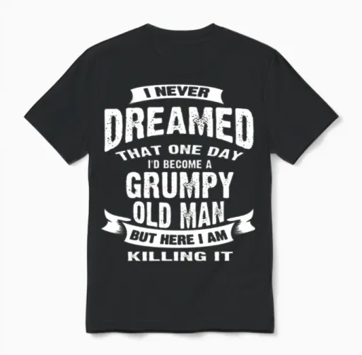 A Grumpy Old Man Funny Unisex T-Shirt in Black