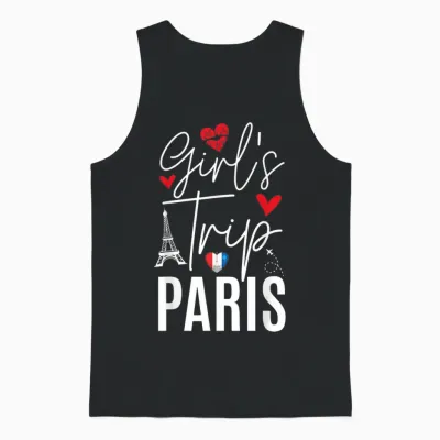 Paris Girls Trip 2026 France Summer Vacation Ladies Weekend Unisex Tank Top - Black