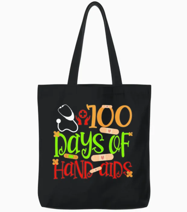 Funny 100 Days of Hand Aids,happy Nurse 100th Tote Bags in Black