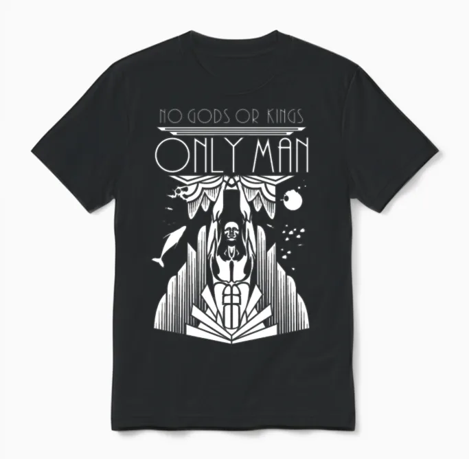 No Gods or Kings Only Man Christian & Faith Unisex T-Shirt in Black