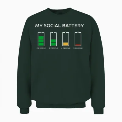 Funny Introvert Humor Unisex Sweatshirt - Forest
