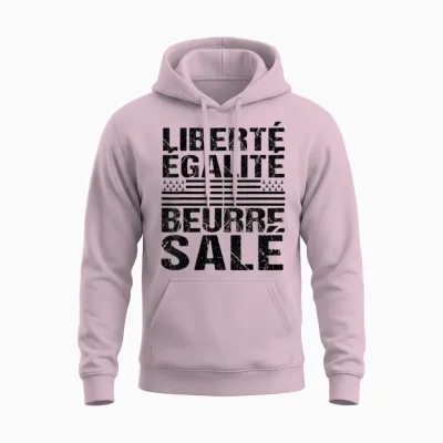 Freedom Equality Salted Butter Humour Breton Gift Brittany Unisex Hoodie - Light Pink