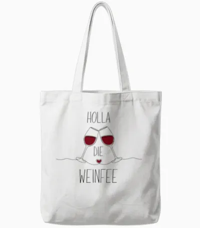 Wein Geschenkidee - Holla Die Weinfee Tote Bags - White