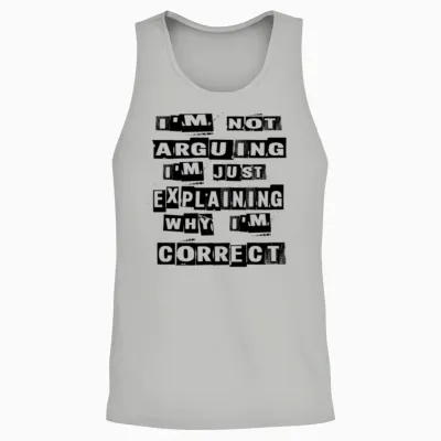 Funny Quote Unisex Tank Top - Ash