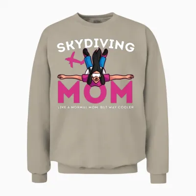 Skydiving Mom Base Jumping Parachute Extreme Sport Unisex Sweatshirt - Sand