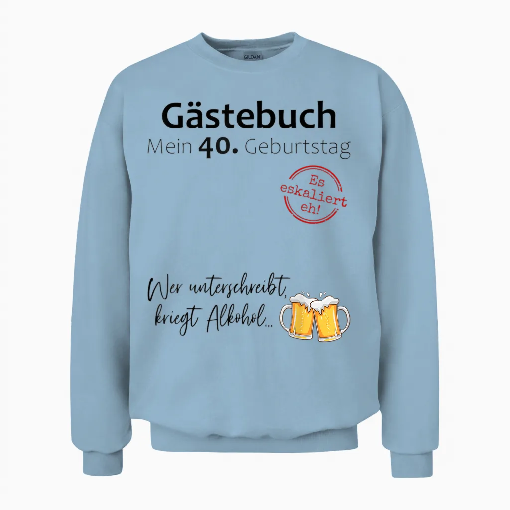 40. Geburtstag Mann Frau 40 Jahre Deko 1986 Geschenk Lustig Unisex Sweatshirt in Light Blue