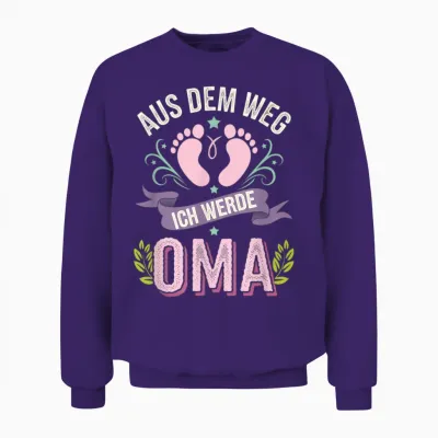 Aus Dem Weg Ich Werde Oma - Weg Oma Verkündung Unisex Sweatshirt - Purple