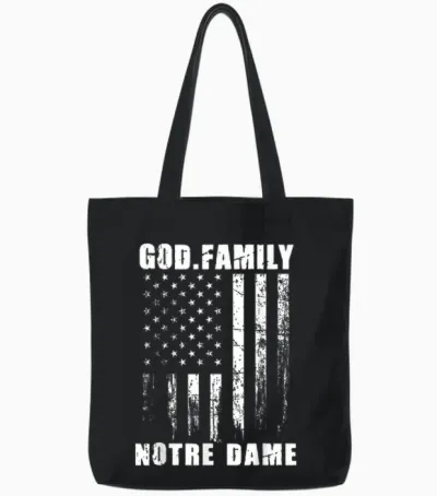 God First Family Second Then Notre Patriotic Usa Dame Tote Bags - Black